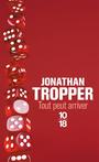 Couverture du livre Tout Peut Arriver -Ne - TROPPER JONATHAN - 9782264054302