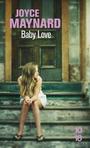 Couverture du livre Baby love - Maynard Joyce - 9782264062253