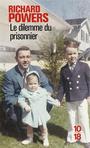 Couverture du livre Dilemme du prisonnier (Le) - POWERS RICHARD - 9782264063403