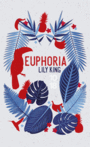 Couverture du livre Euphoria - King Lily - 9782264067371