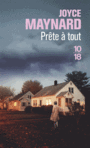 Couverture du livre Prête à tout - Maynard Joyce - 9782264067975