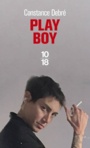 Couverture du livre Play boy - Debré Constance - 9782264073730