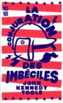 Couverture du livre Conjuration des imbéciles (La) (NE) - TOOLE JOHN KENNEDY - 9782264075635