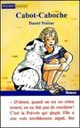 Couverture du livre Cabot-caboche - PENNAC DANIEL - 9782266086417