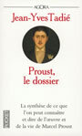 Couverture du livre Proust, le dossier - TADIE JEAN-YVES - 9782266089289