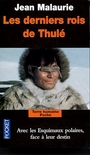 Couverture du livre Les derniers rois de Thule - MALAURIE JEAN - 9782266115506