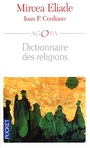 Couverture du livre Dictionnaire des religions - ELIADE MIRCEA & COULIANO IOAN - 9782266132435