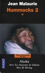 Couverture du livre Hummocks 2 t.1 - MALAURIE JEAN - 9782266147699