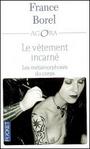 Couverture du livre Le vetement incarne - BOREL FRANCE - 9782266161442