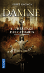 Couverture du livre Damné 1 : L'héritage des Cathares - Gagnon Hervé - 9782266228534