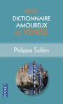 Couverture du livre Petit dictionnaire amoureux de Venise - SOLLERS PHILIPPE - 9782266229067