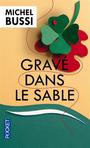 Couverture du livre Gravé dans le sable - Bussi Michel - 9782266255479