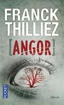 Couverture du livre Angor - THILLIEZ FRANCK - 9782266262316