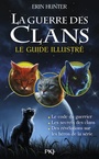 Couverture du livre Guerre des clans : le guide illustré (La) - HUNTER ERIN - 9782266273756