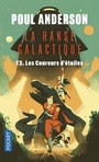 Couverture du livre Hanse galactique 3 (La) : les coureurs d'étoiles - ANDERSON POUL - 9782266281409