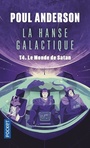 Couverture du livre Hanse galactique (La) 4 Le monde de Satan - ANDERSON POUL - 9782266281416