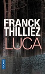 Couverture du livre Luca - THILLIEZ FRANCK - 9782266306911