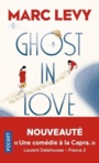 Couverture du livre Ghost in love - LEVY MARC - 9782266307192