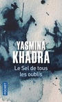 Couverture du livre Le sel de tous les oublis - KHADRA YASMINA - 9782266316170