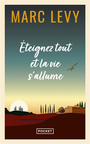 Couverture du livre Eteignez tout et la vie s'allume - LEVY MARC - 9782266336598