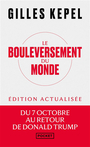 Couverture du livre Bouleversement du monde : du 7 octobre au retour de Donald Trump - KEPEL GILLES - 9782266347112