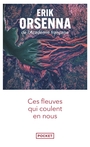 Couverture du livre Ces fleuves qui coulent en nous - ORSENNA ERIK - 9782266355056
