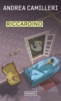 Couverture du livre Riccardino - CAMILLERI ANDREA - 9782266359221