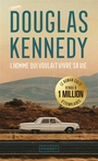 Couverture du livre Homme qui voulait vivre sa vie (L') - KENNEDY DOUGLAS - 9782266363181