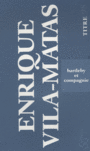 Couverture du livre Bartleby et compagnie - VILA-MATAS ENRIQUE - 9782267020434