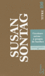 Couverture du livre Oeuvres complètes 2 : l'écriture même : à propos de Barthes - SONTAG SUSAN - 9782267020588