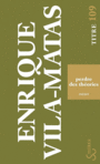 Couverture du livre Perdre des théories - VILA-MATAS ENRIQUE - 9782267020847