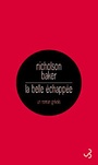 Couverture du livre Belle échappée (La) - BAKER NICHOLSON - 9782267023275