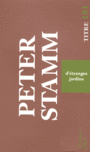 Couverture du livre D'étranges jardins - STAMM PETER - 9782267027341