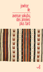 Couverture du livre Avenue Yakubu, des années plus tard - Ile Jowhor - 9782267030235