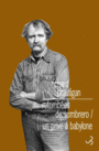 Couverture du livre Romans t.2 : Retombées de sombrero / Un privé à Babylone - BRAUTIGAN RICHARD - 9782267030686