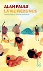 Couverture du livre La vie pieds nus - PAULS ALAN - 9782267044270