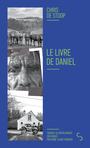 Couverture du livre Livre de Daniel (Le) - DE STOOP CHRIS - 9782267048261
