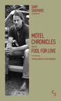 Couverture du livre Motel chronicles suivi de Fool for love - SHEPARD SAM - 9782267054545