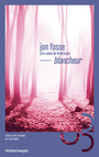 Couverture du livre Blancheur - FOSSE JON - 9782267056860