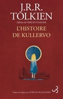 Couverture du livre Histoire de Kullervo (L') - TOLKIEN JOHN RONALD REUEL - 9782267058482