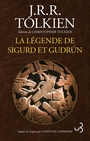 Couverture du livre Légende de Sigurd et Gudrun (La) - TOLKIEN JOHN RONALD REUEL - 9782267059304