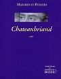 Couverture du livre Maximes et pensees - CHATEAUBRIAND FRANCOIS-RENE DE - 9782268045207