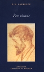 Couverture du livre Etre vivant - LAWRENCE DAVID HERBERT - 9782268049342