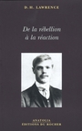 Couverture du livre De la rebellion a la reaction - LAWRENCE DAVID HERBERT - 9782268049496