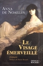 Couverture du livre Le visage emerveille - NOAILLES ANNA DE - 9782268049977