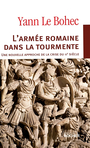 Couverture du livre Armée romaine dans la tourmente (L'): une nouvelle approche de la - LE BOHEC YANN - 9782268067858