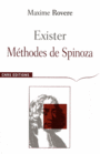 Book cover: Exister : méthodes de Spinoza - Rovere Maxime - 9782271067678