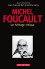 Couverture du livre Michel Foucault : un héritage critique - 9782271081469