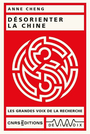 Couverture du livre Désorienter la Chine - CHENG ANNE - 9782271158031