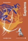 Couverture du livre Sapiens - Bon François - 9782271160010